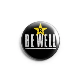 Be Well "Logo" - Button