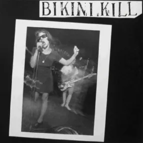 Bikini Kill "s/t"