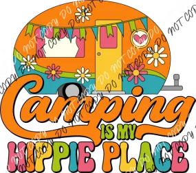 Camping is My Hippie Place DTF Transfer