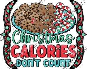 Christmas Calories Don't Count DTF Transfer