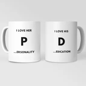 I Love Her P.../ His D... Matching Couple Mugs